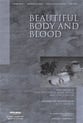 Beautiful Body and Blood SATB choral sheet music cover